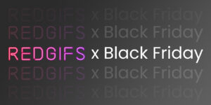 text RedGIFs x Black Friday sales promo